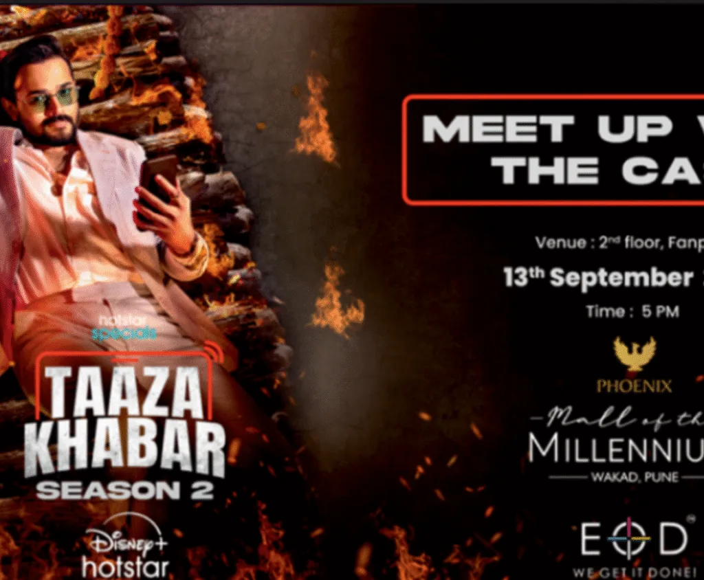 Taaza Khabar — Disney+ Hotstar — Season 2 fan-meet activation